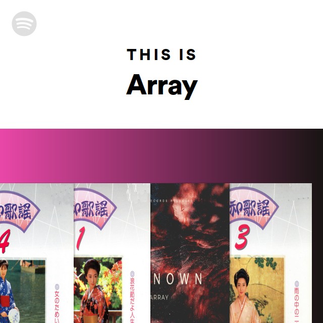This Is Array - playlist by Spotify | Spotify