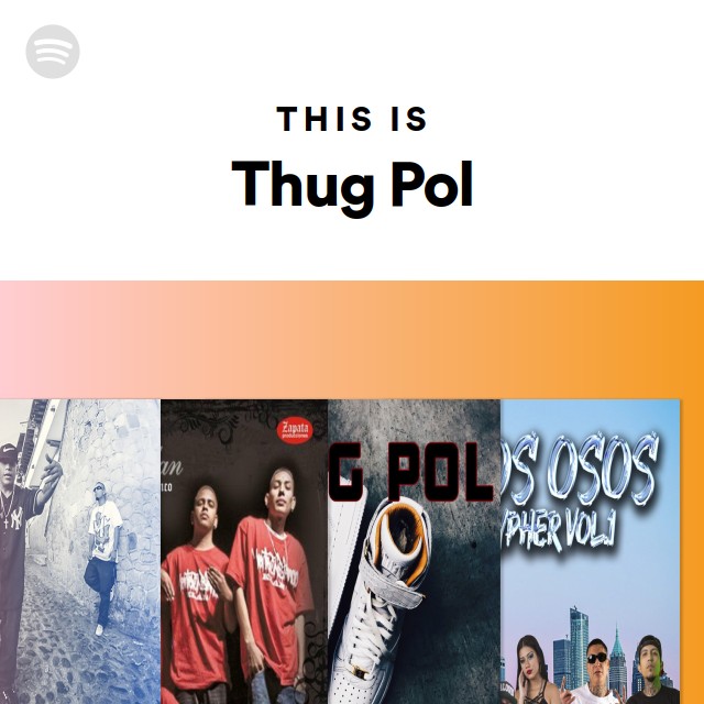 This Is Thug Pol On Spotify this is thug pol on spotify