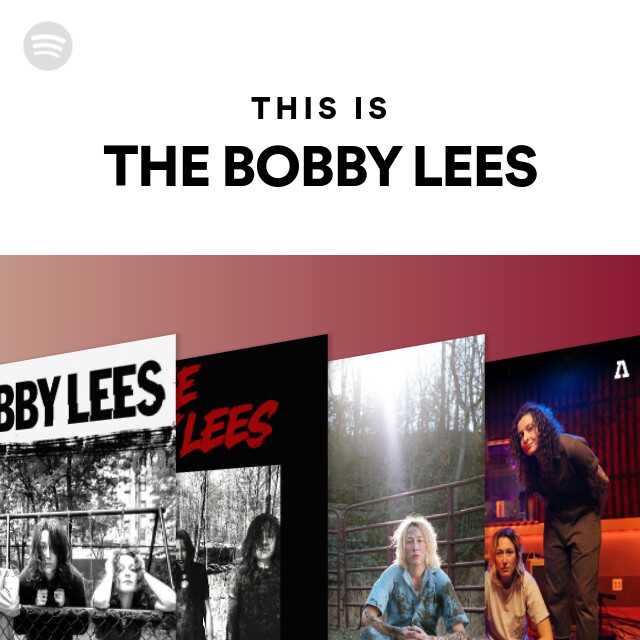 This Is THE BOBBY LEES - playlist by Spotify | Spotify