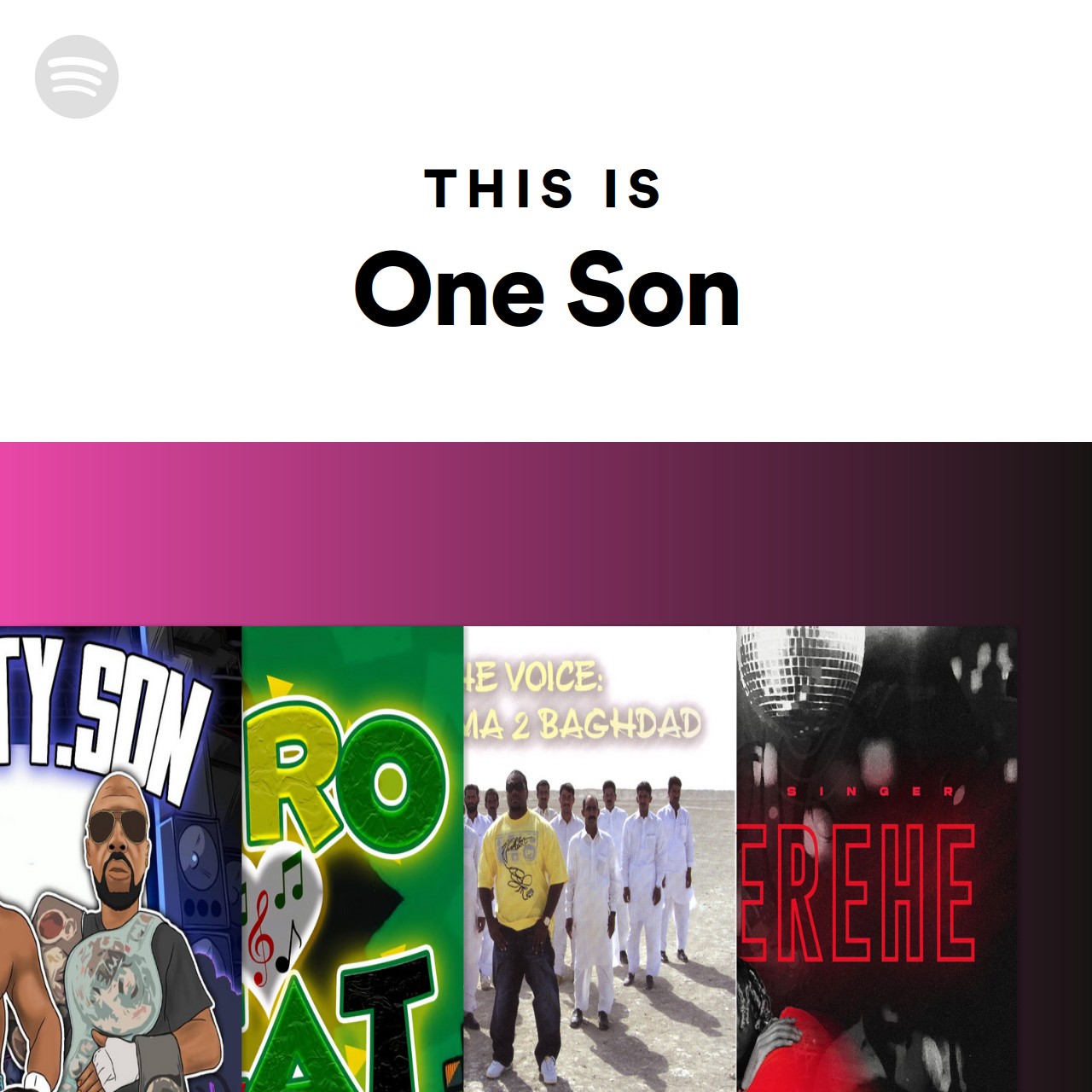 This Is One Son | Spotify Playlist
