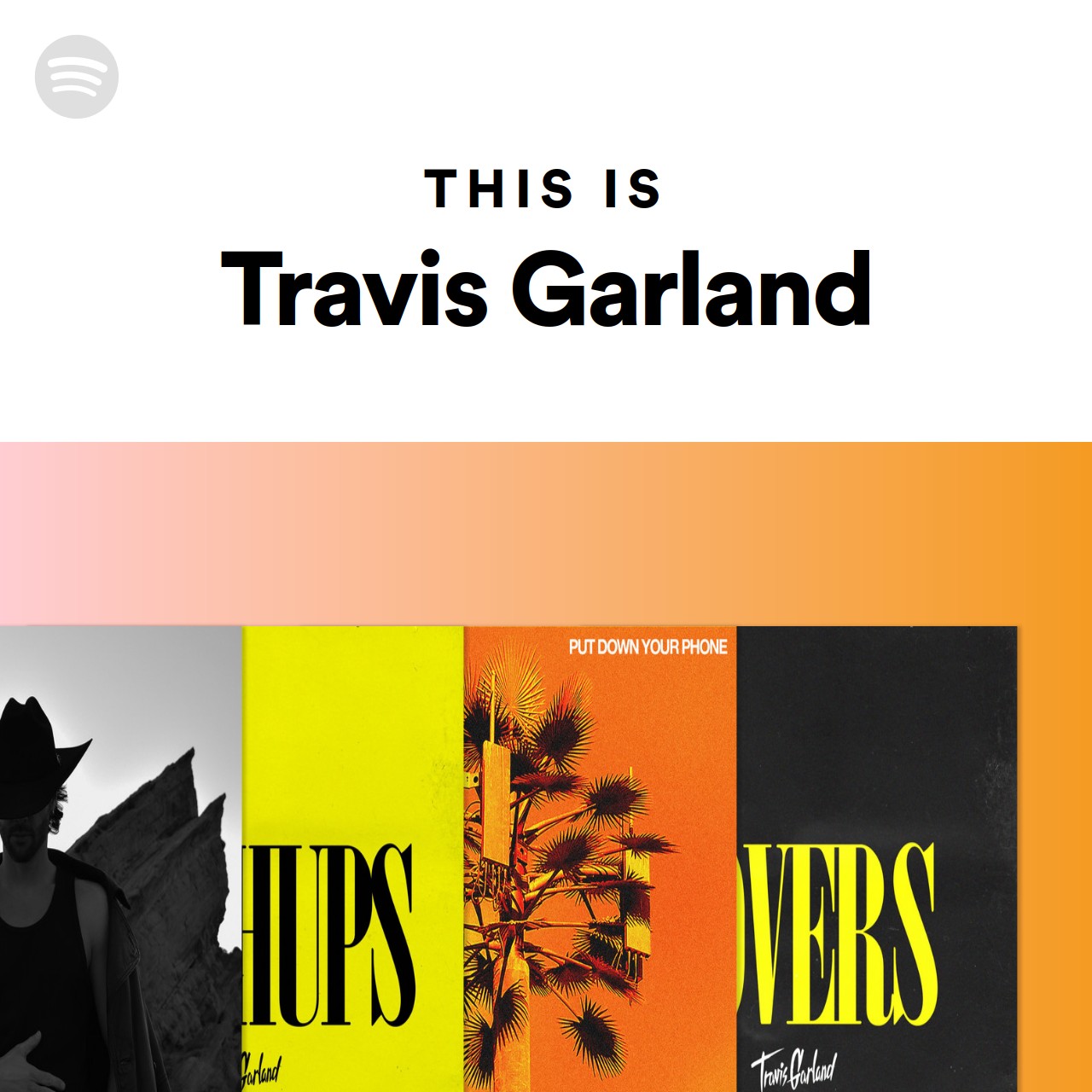 This Is Travis Garland Spotify Playlist