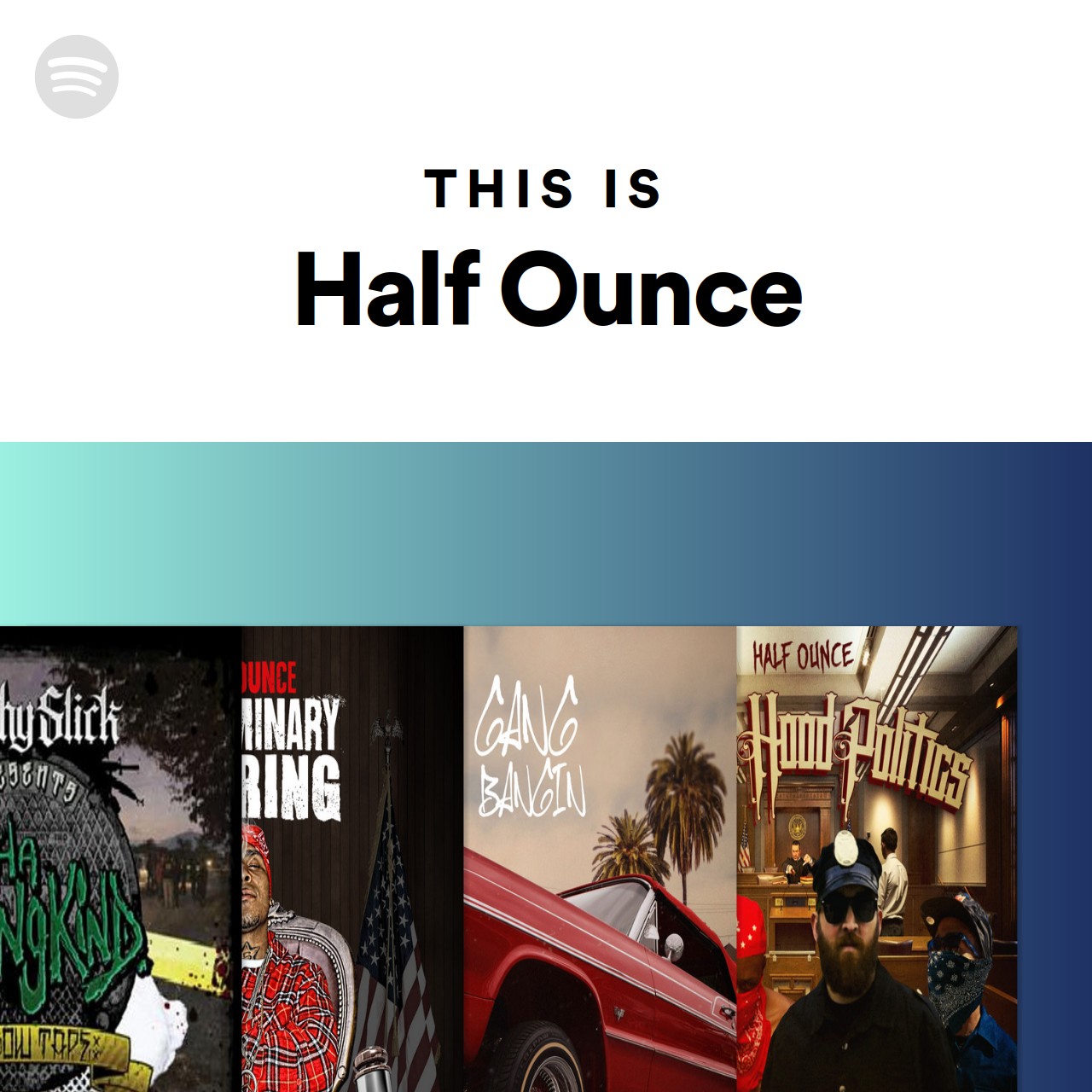 this-is-half-ounce-spotify-playlist