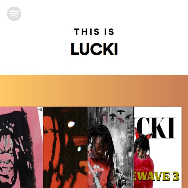 LUCKI Songs, Albums and Playlists | Spotify