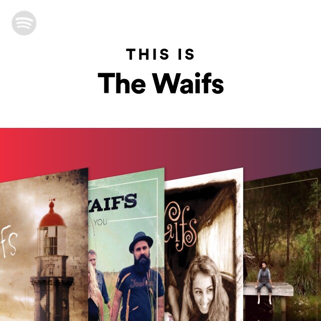 This Is The Waifs On Spotify