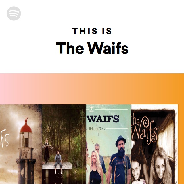 This Is The Waifs On Spotify