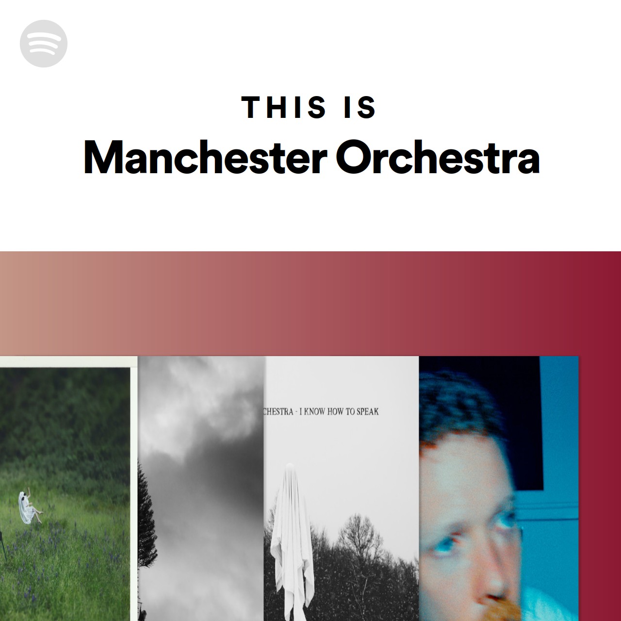 This Is Manchester Orchestra Spotify Playlist