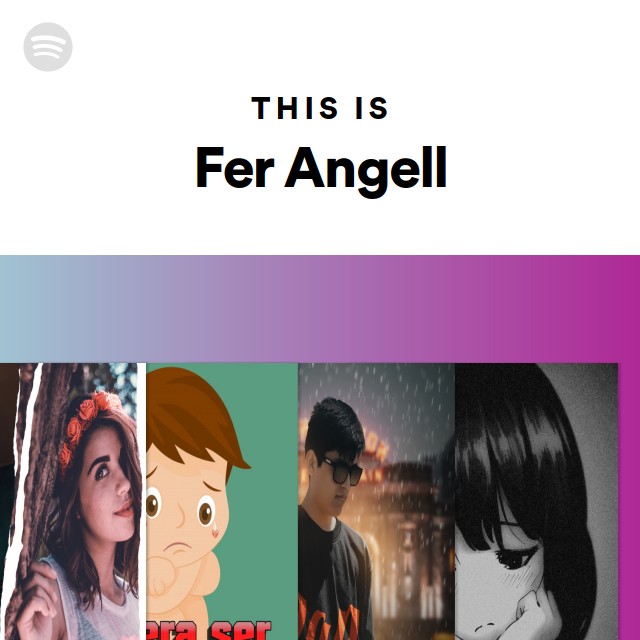 Fer Angell | Spotify