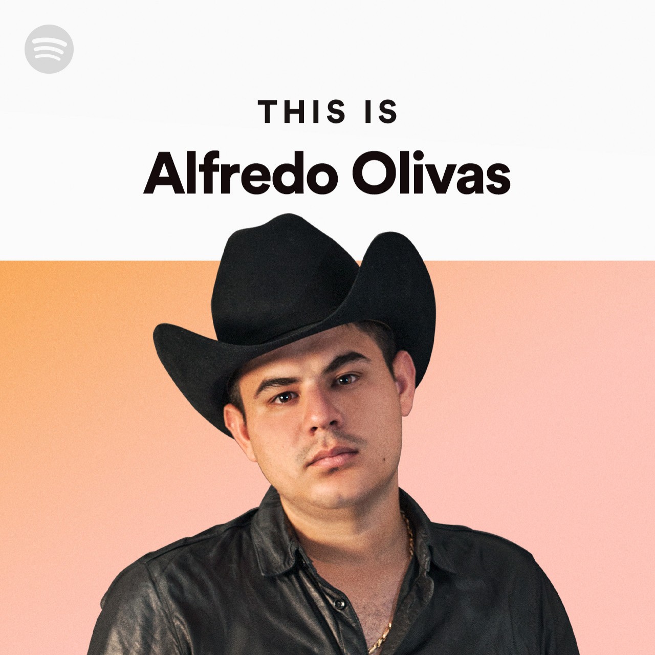 This Is Alfredo Olivas Spotify Playlist