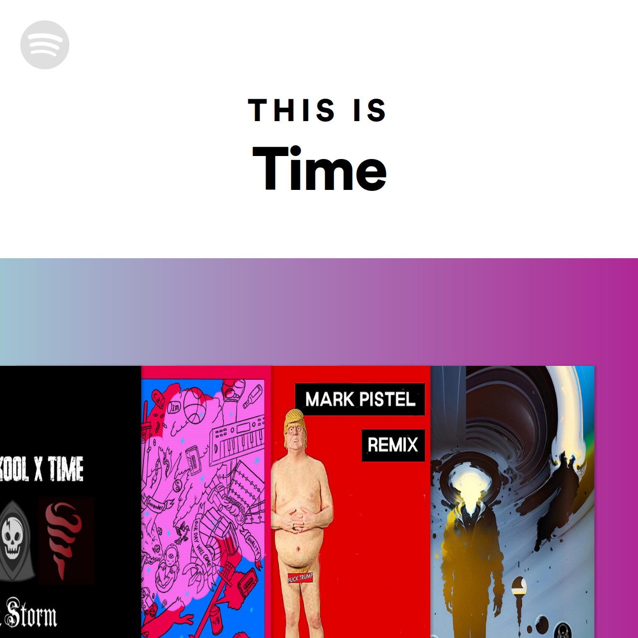 This Is Time | Spotify Playlist