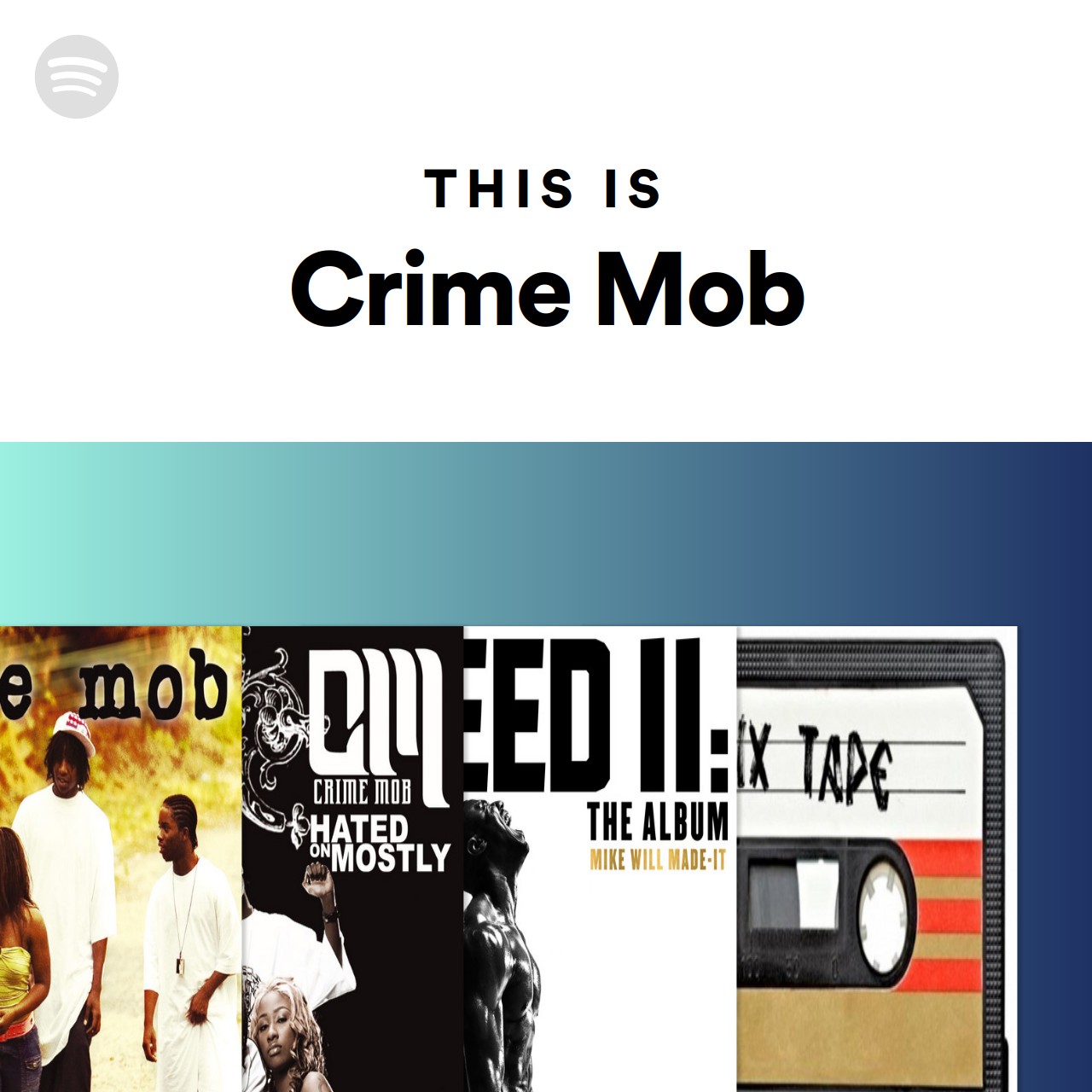 this-is-crime-mob-spotify-playlist