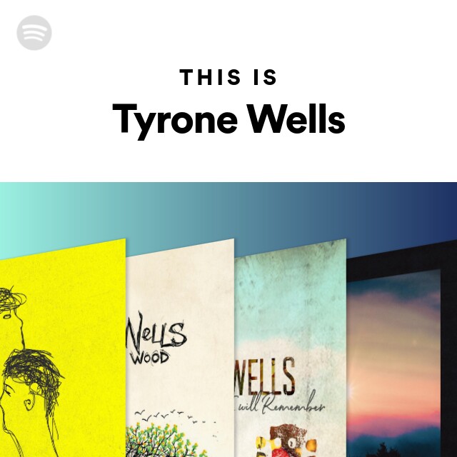 This Is Tyrone Wells On Spotify
