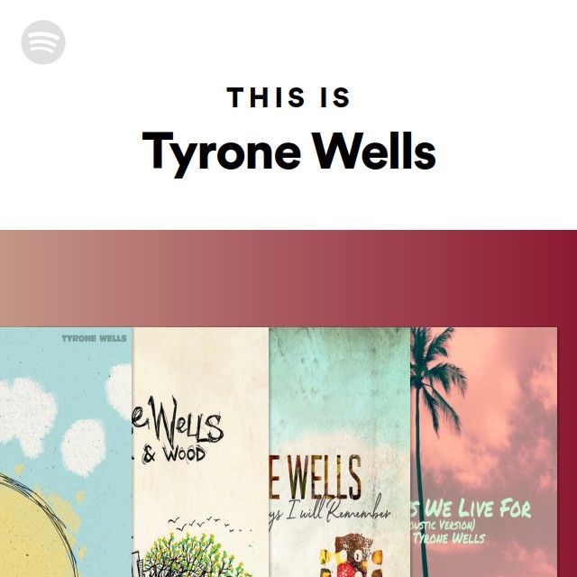 This Is Tyrone Wells On Spotify