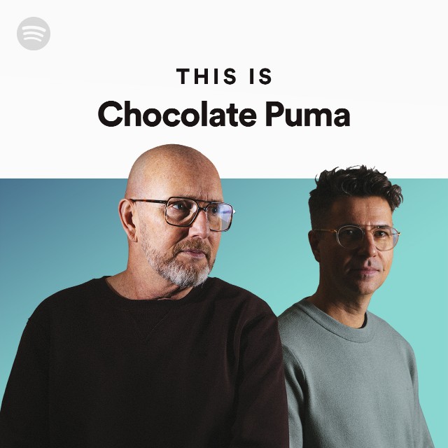 Portal Implacable Engaño This Is Chocolate Puma - playlist by Spotify | Spotify