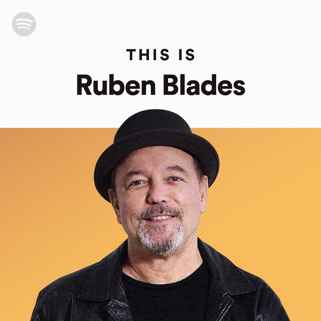 This Is Rubén Blades - Playlist By Spotify 