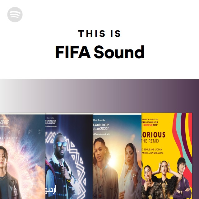 This Is FIFA Sound - playlist by Spotify | Spotify