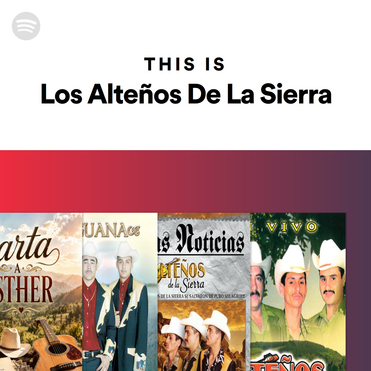 This Is Los Alteños De La Sierra | Spotify Playlist