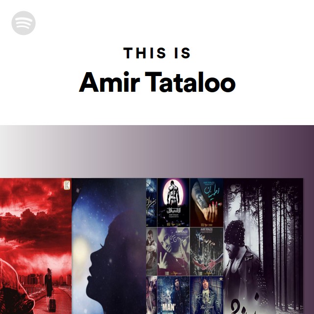 Spotify Playlist This Is Amir Tataloo On Listn To