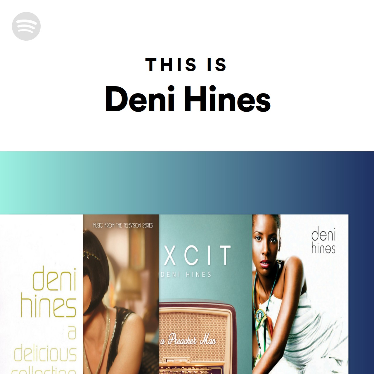 this-is-deni-hines-spotify-playlist