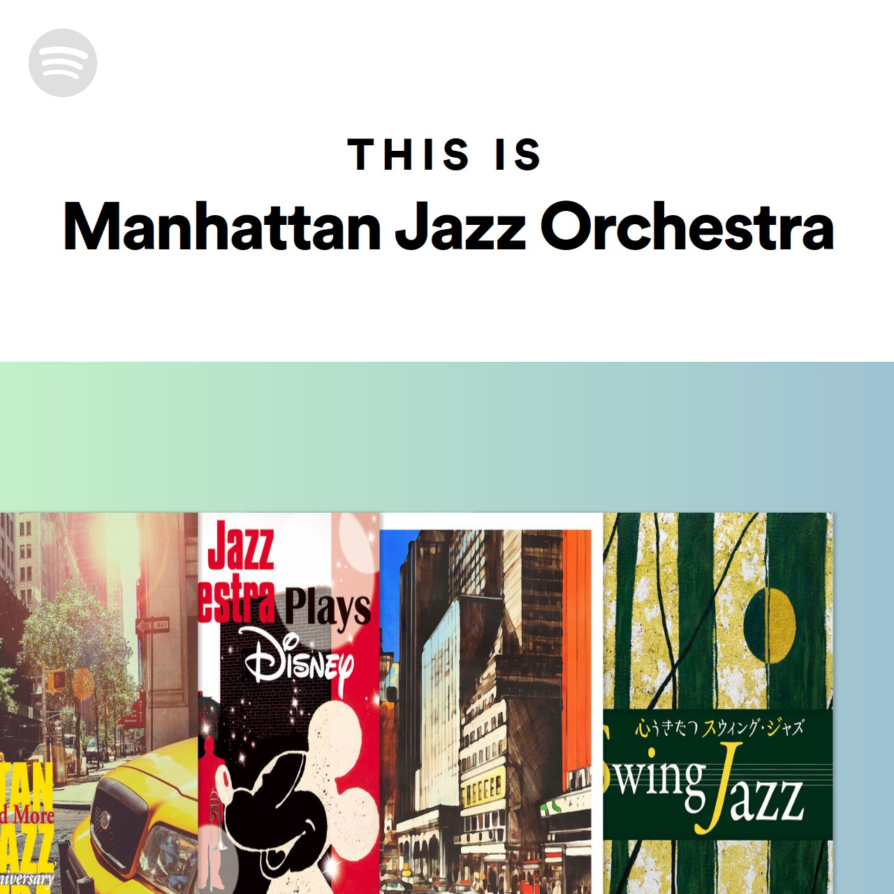 This Is Manhattan Jazz Orchestra Spotify Playlist