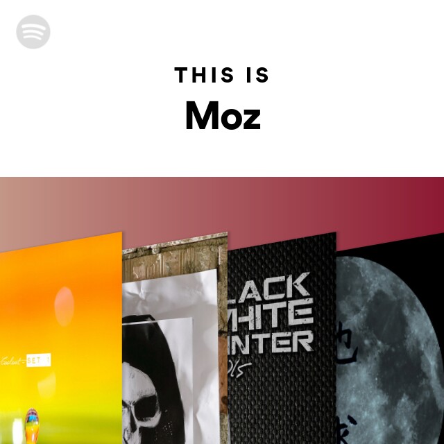 Moz | Spotify