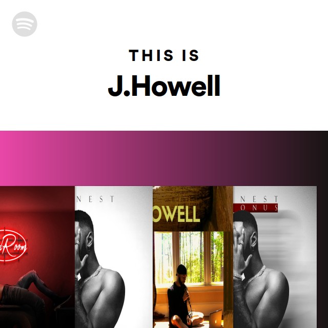 This Is J.Howell playlist by Spotify Spotify