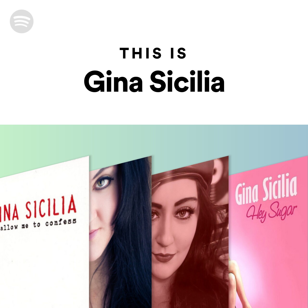 This Is Gina Sicilia Spotify Playlist 4248