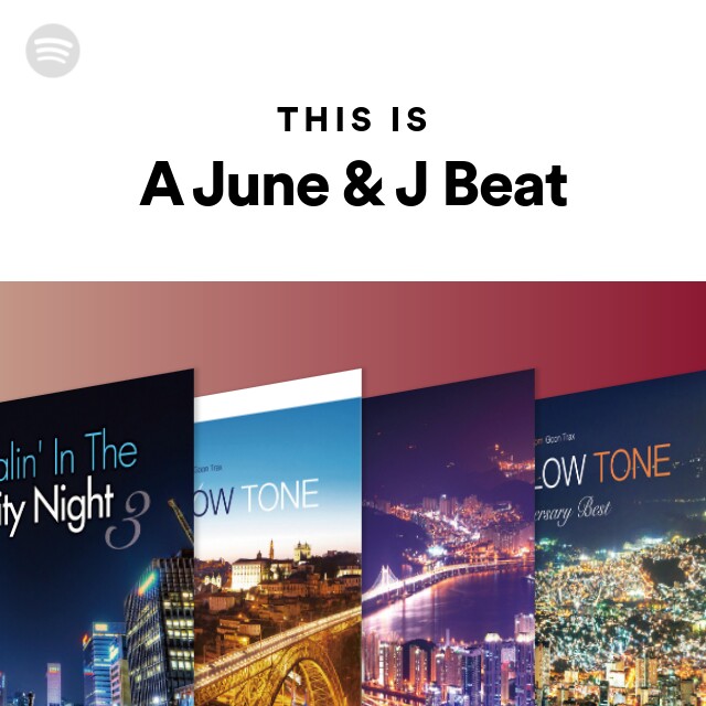 A June J Beat Spotify