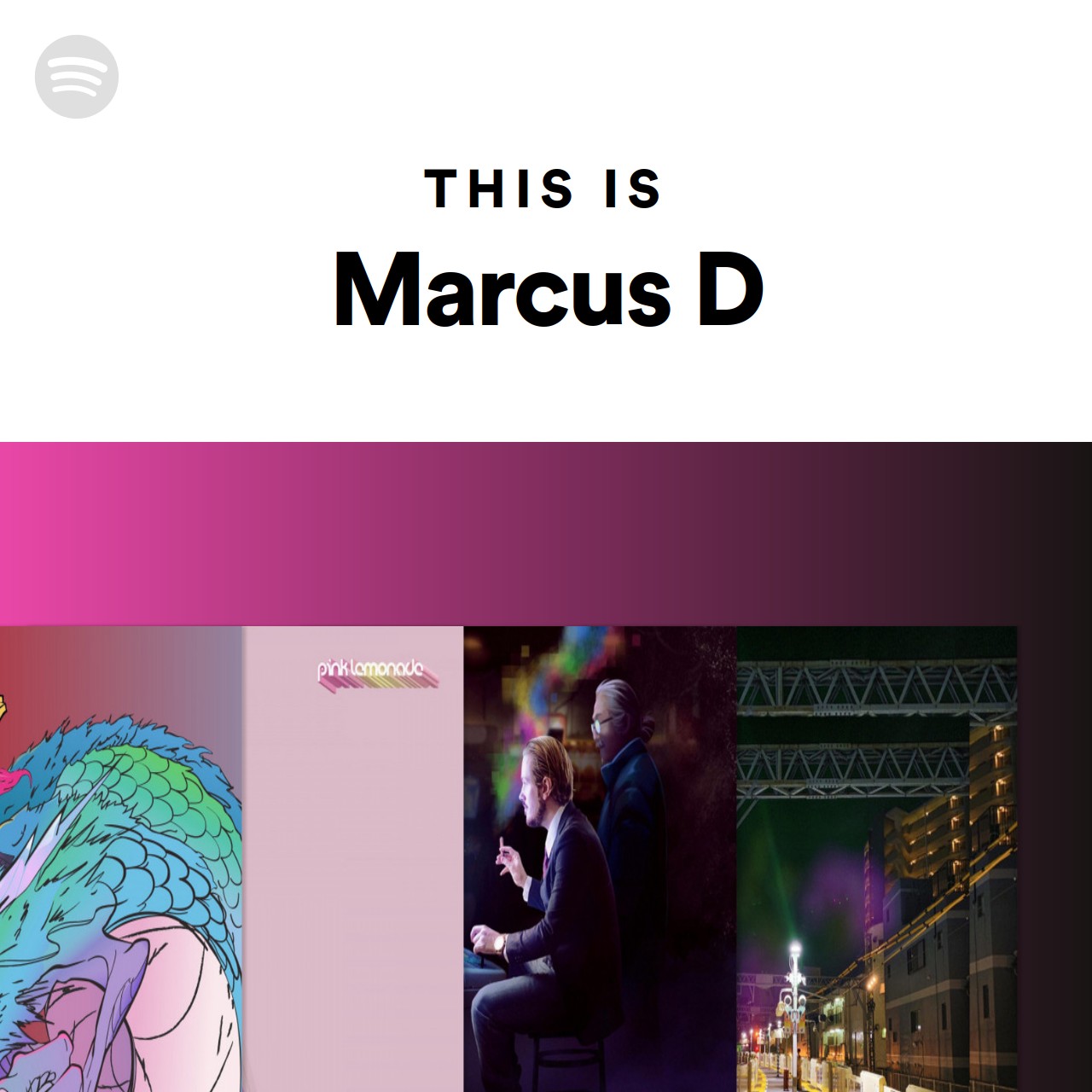 This Is Marcus D Spotify Playlist