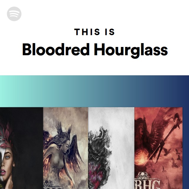 This Is Bloodred Hourglass Playlist By Spotify Spotify