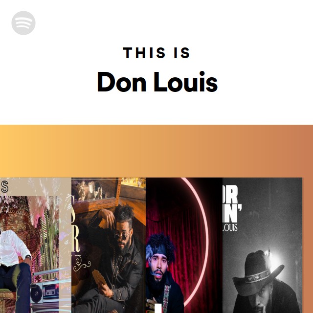 This Is Don Louis - playlist by Spotify | Spotify