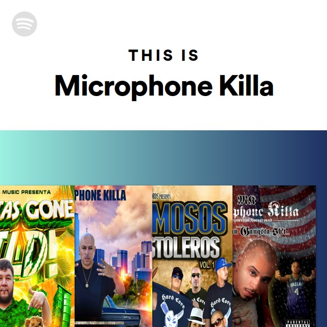 This Is Microphone Killa Spotify Playlist