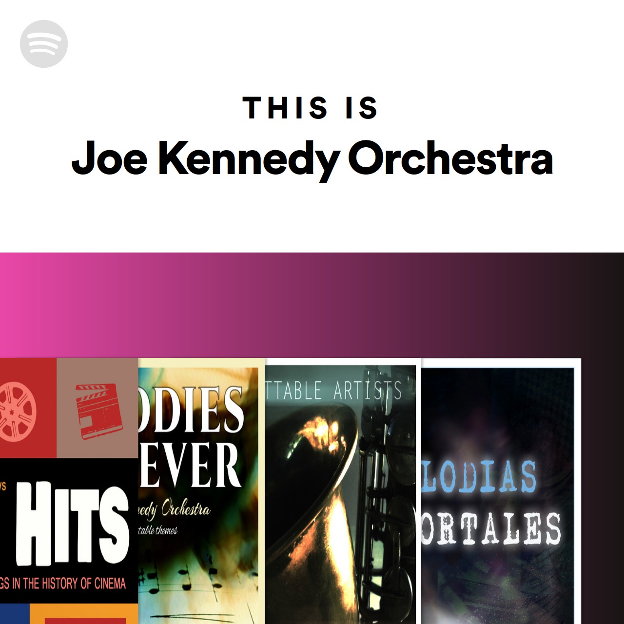 This Is Joe Kennedy Orchestra | Spotify Playlist