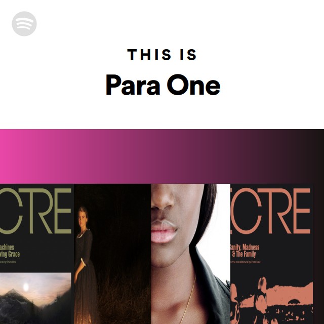 This Is Para One - playlist by Spotify | Spotify