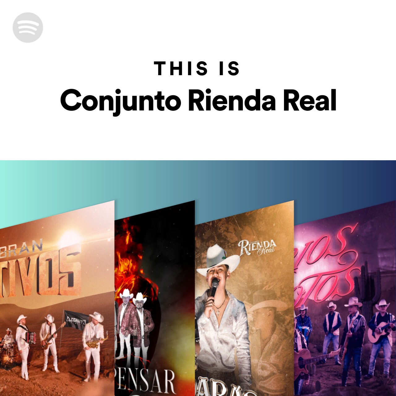 This Is Conjunto Rienda Real | Spotify Playlist