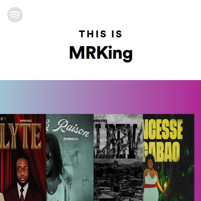 This Is MRKing - playlist by Spotify | Spotify