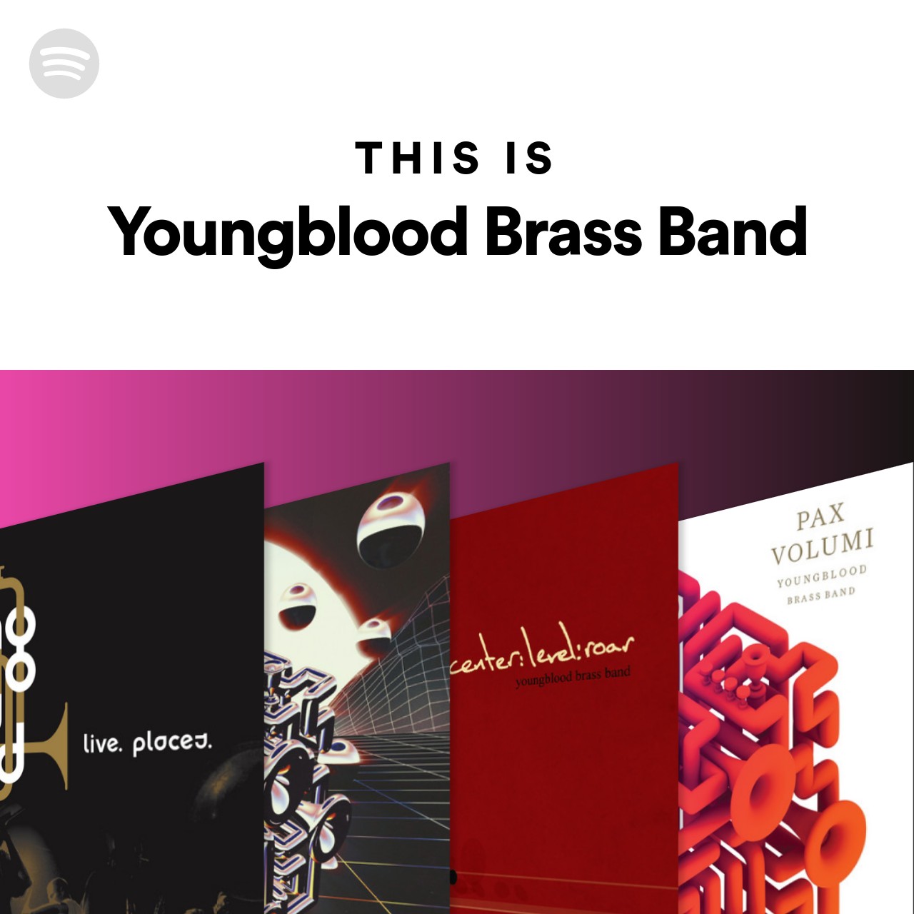 This Is Youngblood Brass Band Spotify Playlist