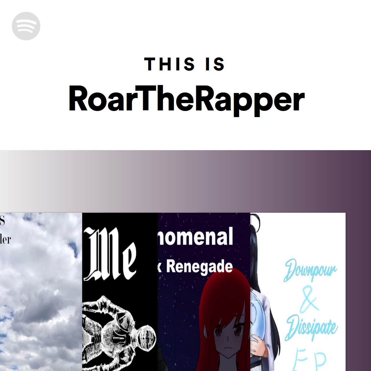 This Is RoarTheRapper | Spotify Playlist