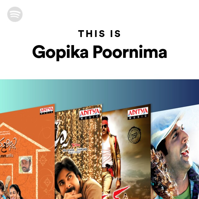 This Is Gopika Poornima - playlist by Spotify | Spotify