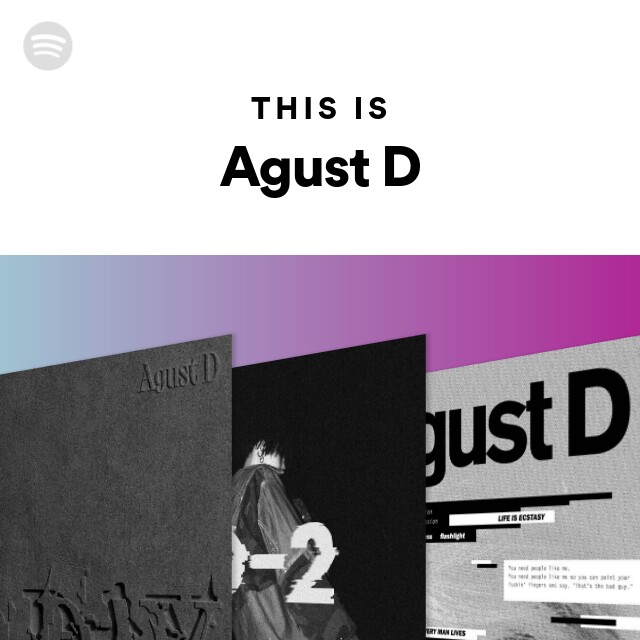 This Is Agust D - playlist by Spotify | Spotify