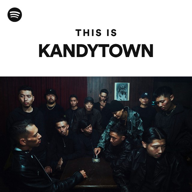 This Is KANDYTOWN on Spotify