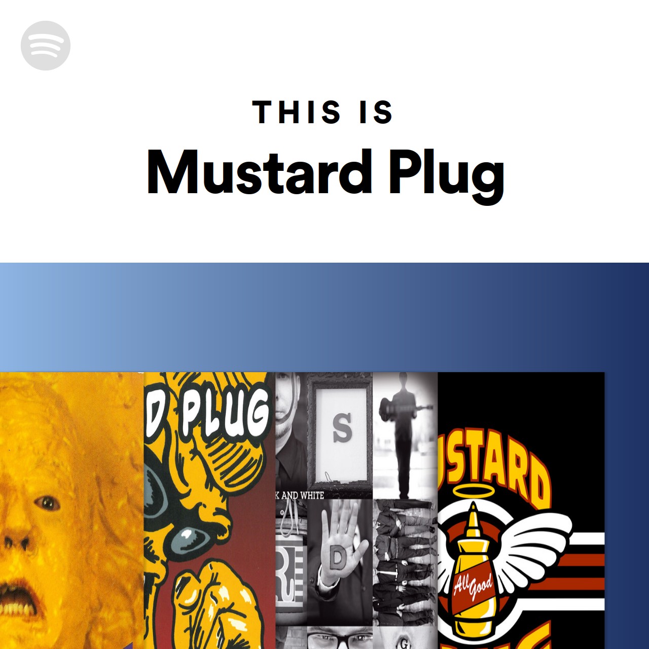 This Is Mustard Plug Spotify Playlist