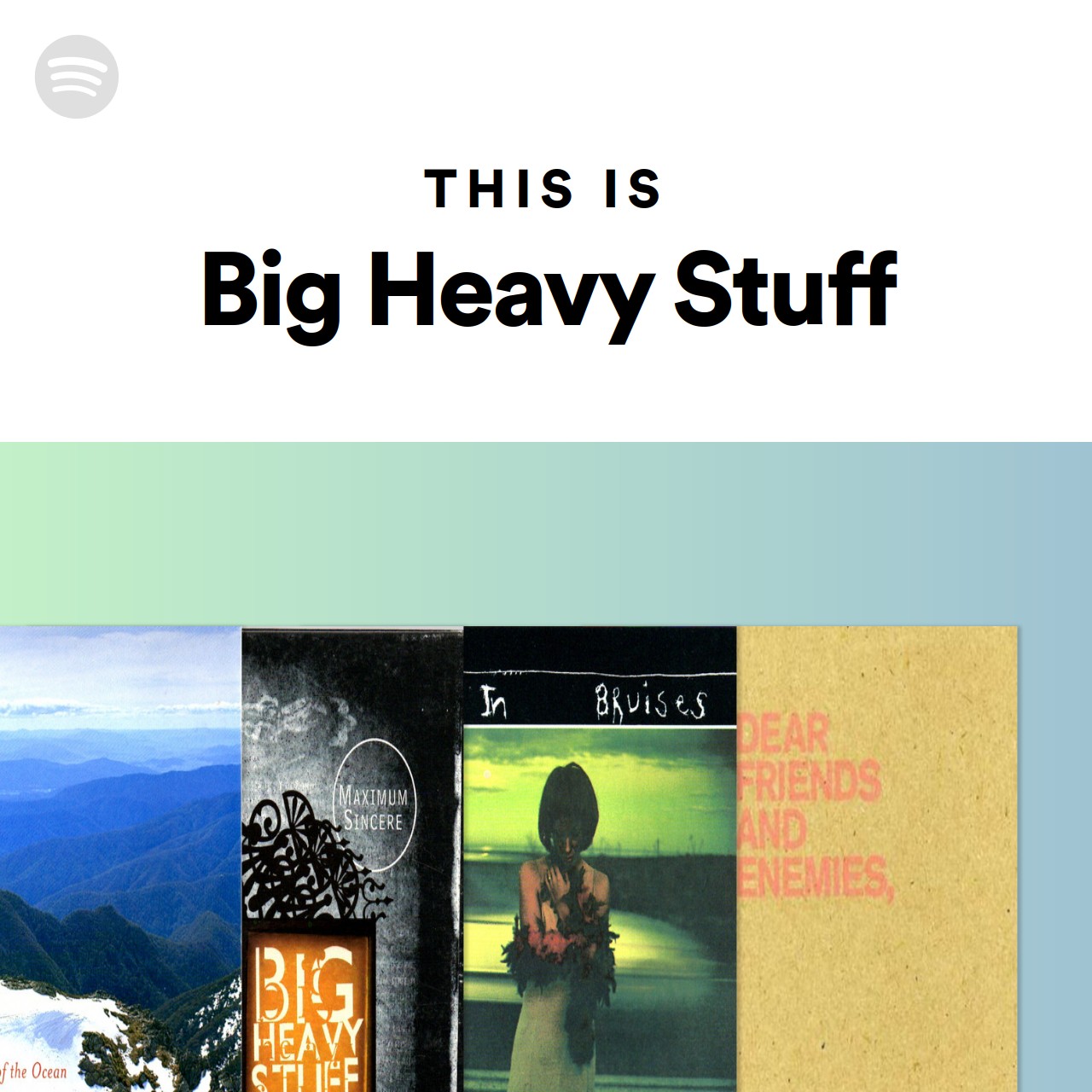 this-is-big-heavy-stuff-spotify-playlist