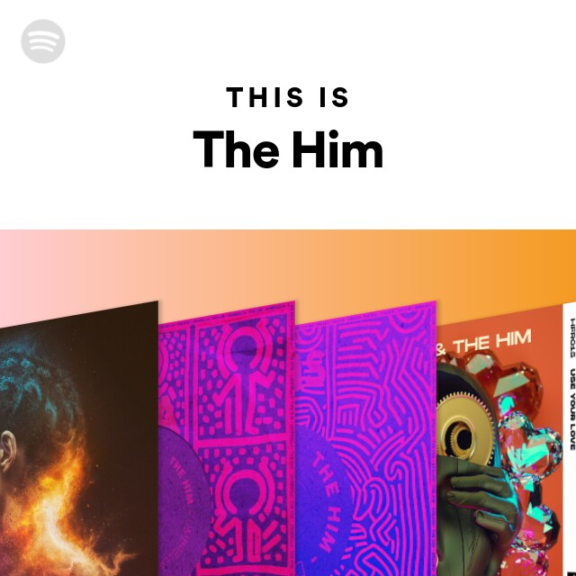 The Him | Spotify