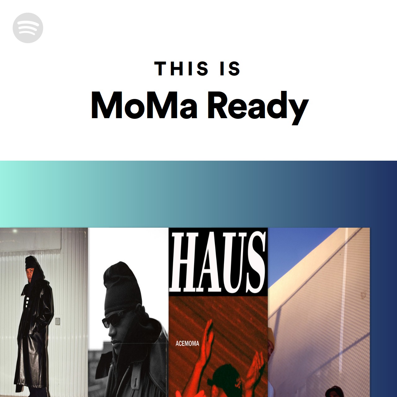 this-is-moma-ready-spotify-playlist