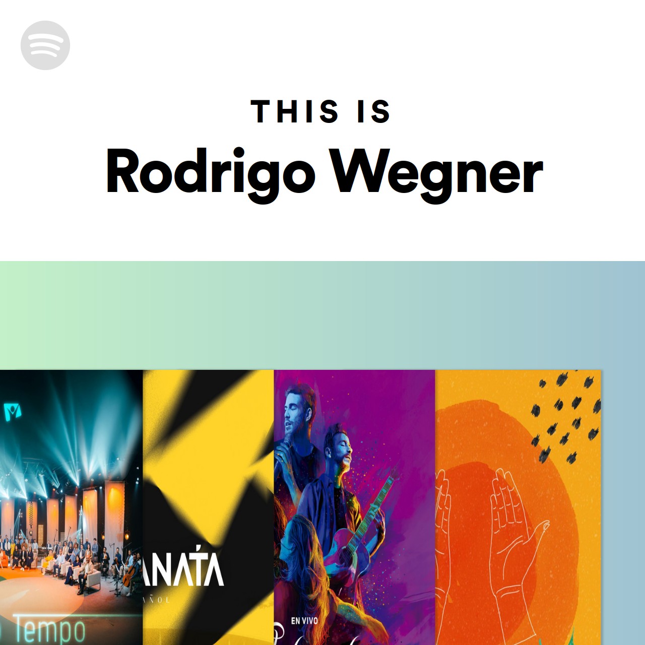 This Is Rodrigo Wegner | Spotify Playlist