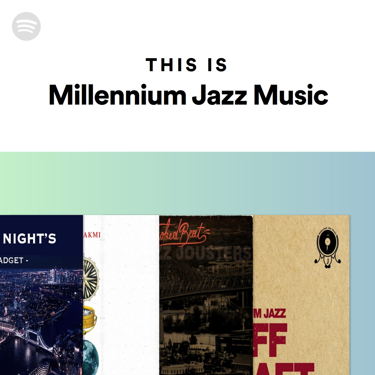 This Is Millennium Jazz Music Spotify Playlist