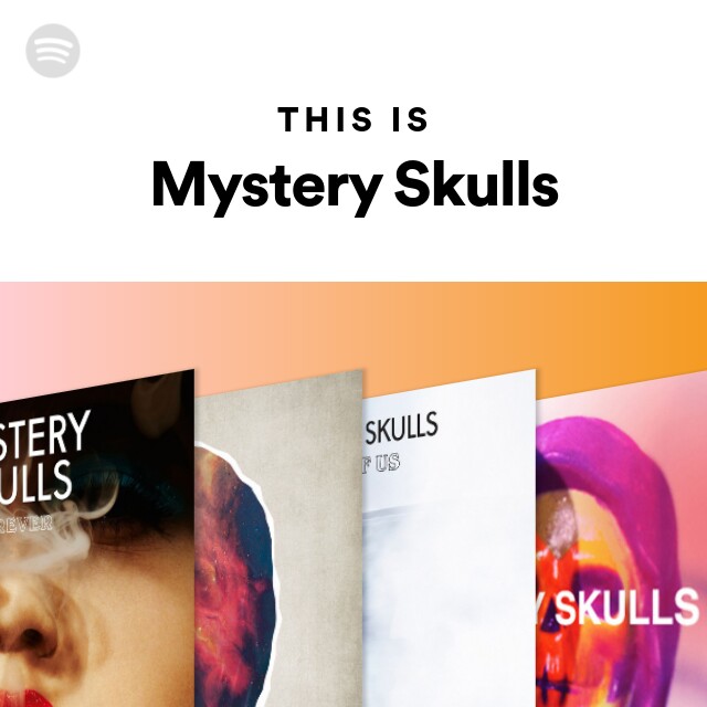 mystery skulls music one of us