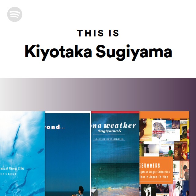 Kiyotaka Sugiyama | Spotify