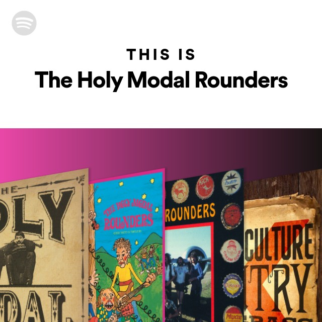 This Is The Holy Modal Rounders - Playlist By Spotify | Spotify