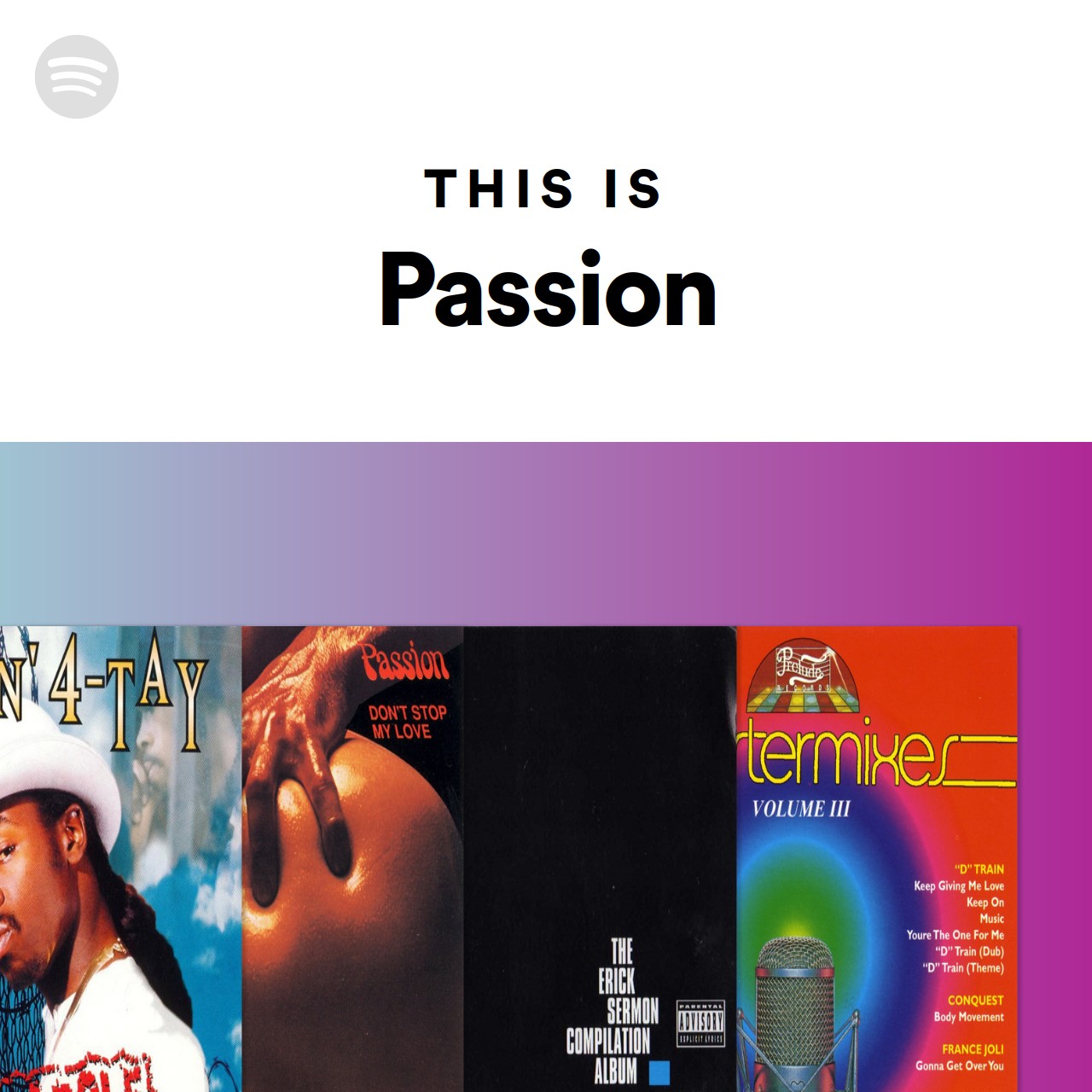 This Is Passion | Spotify Playlist